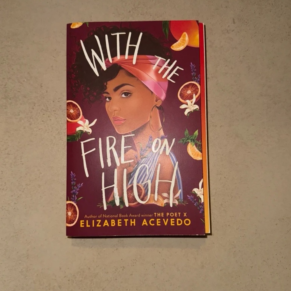 With the Fire on High by Elizabeth Acevedo